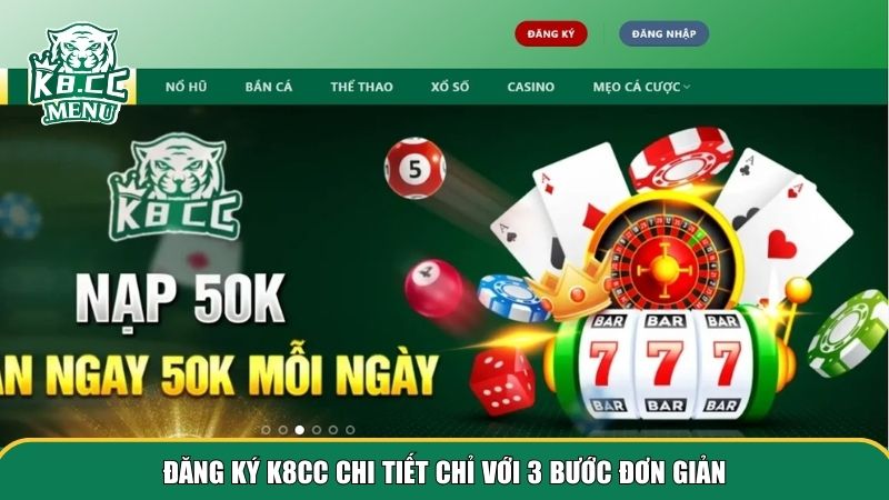 1 dang ky k8cc Đăng ký K8CC với 3 thao tác đơn giản