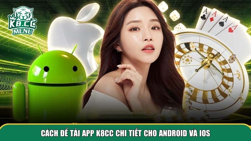 2 tai app k8cc Hướng dẫn tải app K8CC cho các hệ điều hành