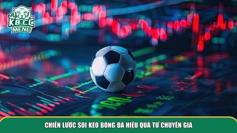 soi keo bong da 2 Cần kết hợp nhiều yếu tố để tăng độ chính xác trong soi kèo bóng đá