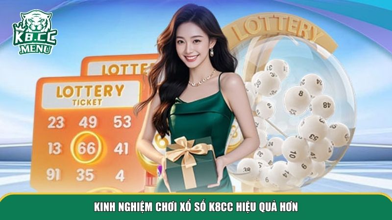 xo so k8cc 2 Người chơi có thể áp dụng một số kinh nghiệm mang tính thực tiễn khi chơi xổ số K8CC